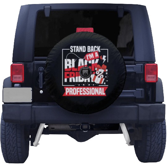 Stand Back I'm A Black Friday Professional Spare Tire Covers
