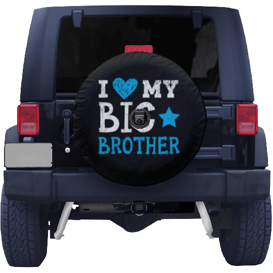 I Love My Big Brother Best Bro Ever Brotherhood Spare Tire Covers