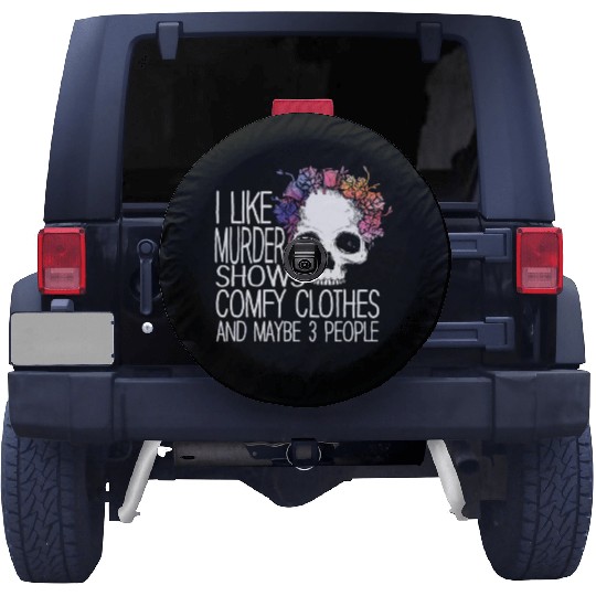 I Like Murder Shows Comfy Clothes And 3 People Spare Tire Covers