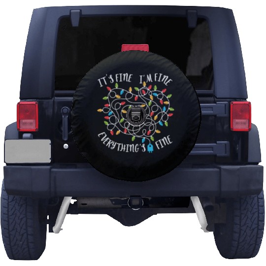 It's Fine Im Fine Everythings Fine Women Christmas Spare Tire Covers