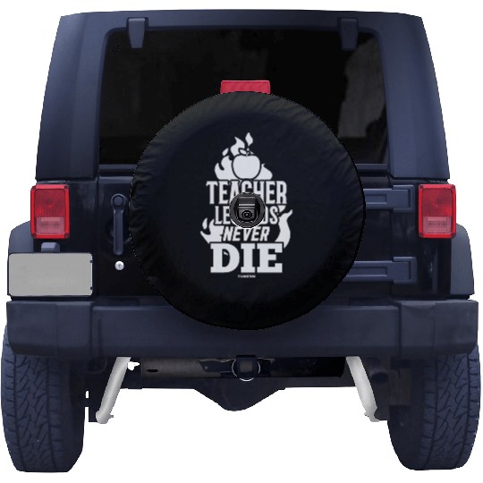 Teacher Legends Never Die Spare Tire Covers