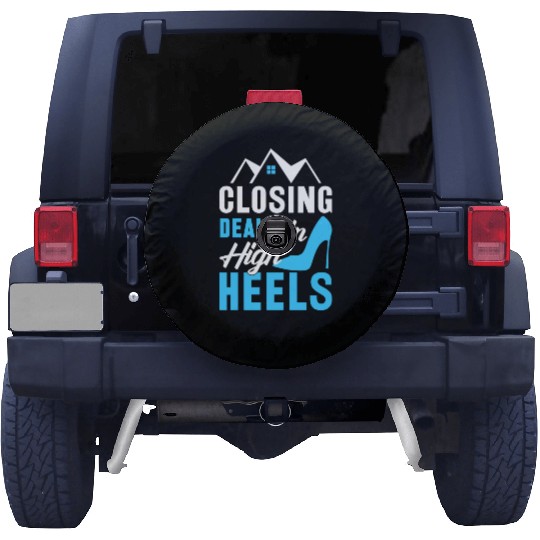 Funny Real Estate Agent - Closing Deals In High He Spare Tire Covers
