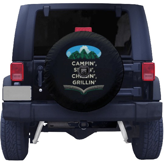 Campin Chillin Grillin Camping Food Camper Foodie Spare Tire Covers