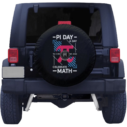 Pi Day A Day To Circle Around And Celebrate Math - Spare Tire Covers