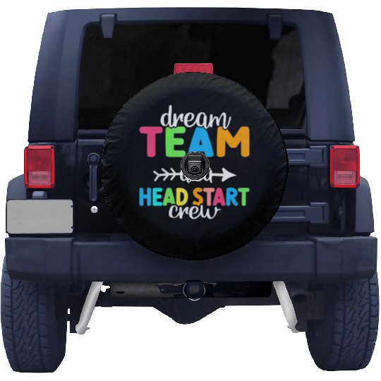 Dream Team aka Head Start Crew Teacher Preschool Spare Tire Covers