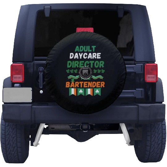 Adult daycare director aka the bartender st patric Spare Tire Covers