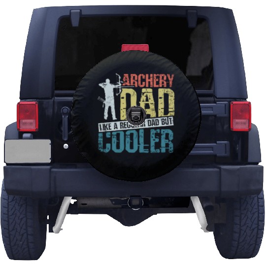 Archery dad like a regular dad but cooler Spare Tire Covers