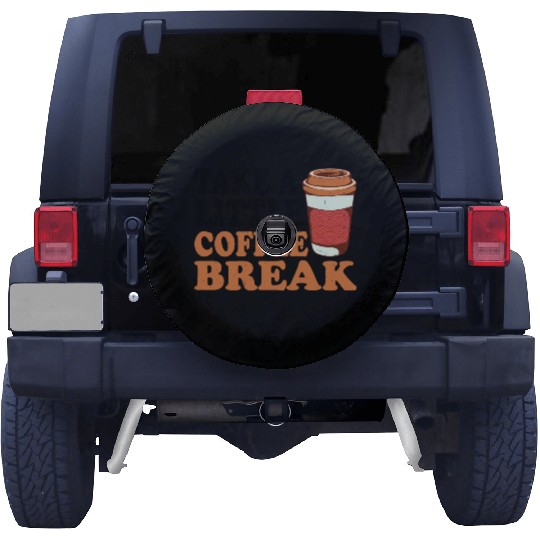 Take A Little Coffee Break Spare Tire Covers