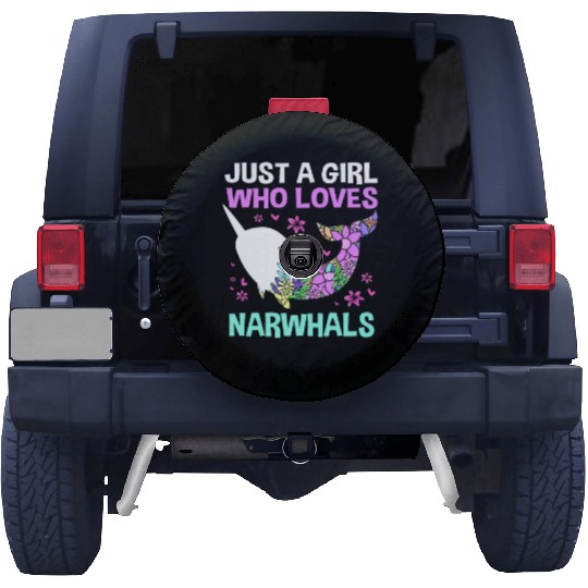 Just A Girl Who Loves Narwhals Sea Unicorn Narwhal Spare Tire Covers