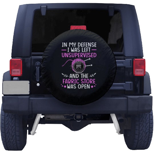 I Was Left Unsupervised Sewing Cross Stitch Spare Tire Covers