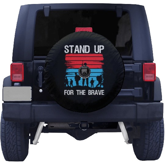 Soldier stand up for brave military army veteran Spare Tire Covers