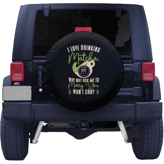 Matcha Lover Wedding Matcha Tea Pick Up Lines Spare Tire Covers