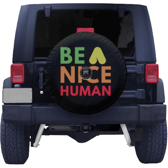 Be a nice human Spare Tire Covers