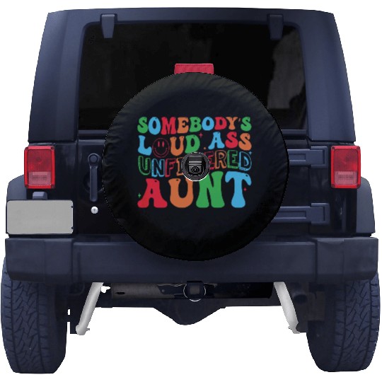 Somebody s Loud Ass Unfiltered Aunt Retro Groovy Spare Tire Covers