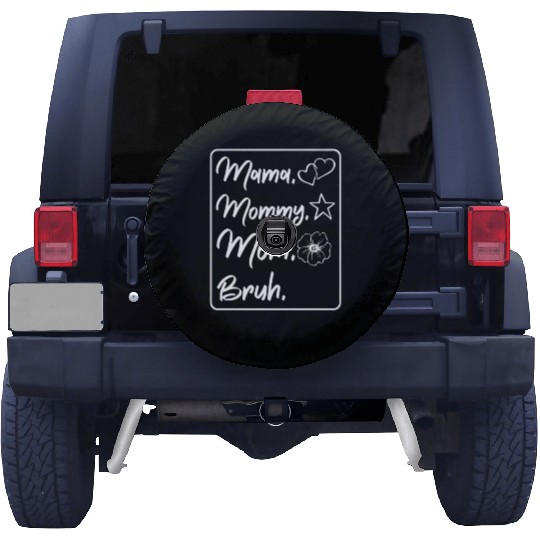 Mama Mommy Mom Bruh Mother's Day Family Love Gifts Spare Tire Covers
