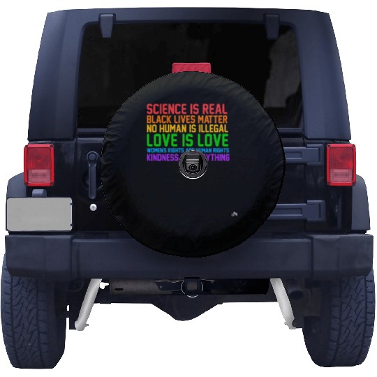 Science Is Real Kindness Is Everything Spare Tire Covers