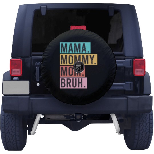 Mama Mommy Mom Bruh Funny Mothers Day 2023 for mom Spare Tire Covers