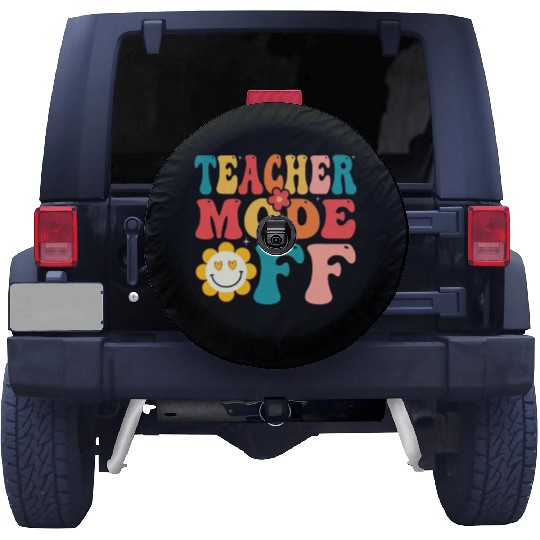 groovy teacher mode off Last Day Of School Summer Spare Tire Covers