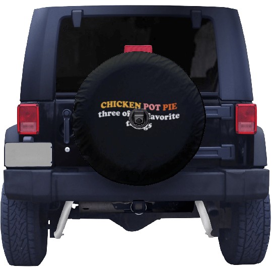 Chicken Pot Pie Three Of My Favorite Things Pot Spare Tire Covers