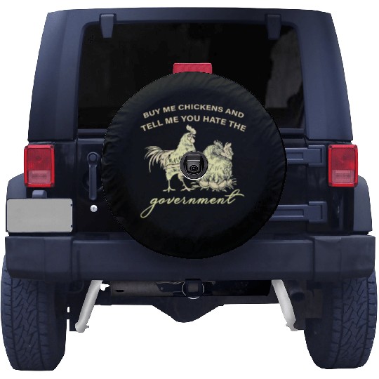 Buy Me Chickens And Tell Me You Hate The Spare Tire Covers