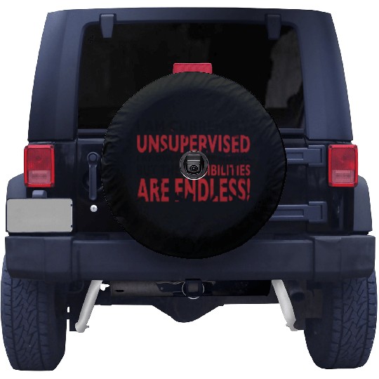 I am currently unsupervised girl Spare Tire Covers