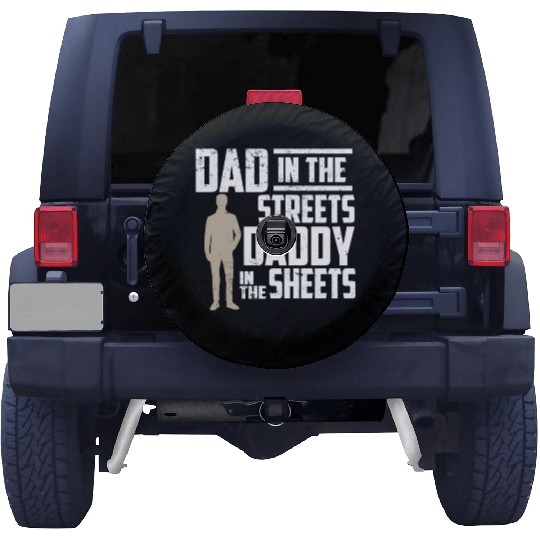 Dad In The Streets Dad In The Sheets Father's Day Spare Tire Covers