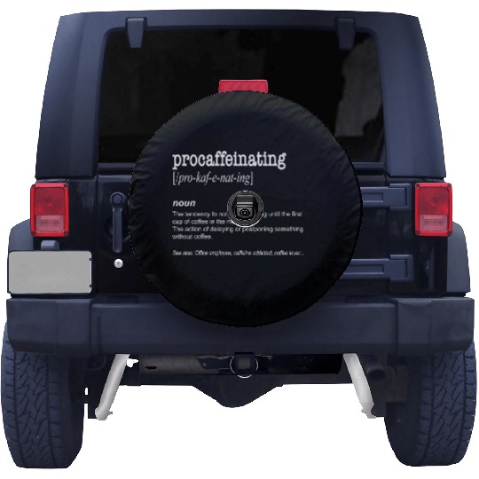 Procaffeinating Funny Coffee Lover Caffeine Spare Tire Covers