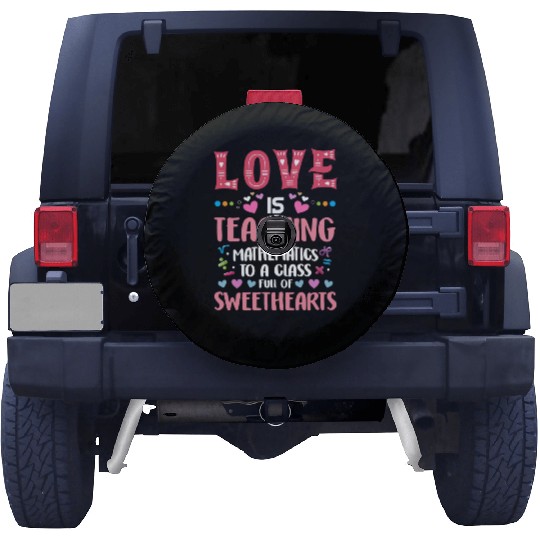 Love Teaching Math Professor School Teacher Spare Tire Covers