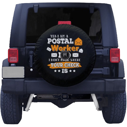 Yes I m A Postal Worker Funny Postman Mail Spare Tire Covers