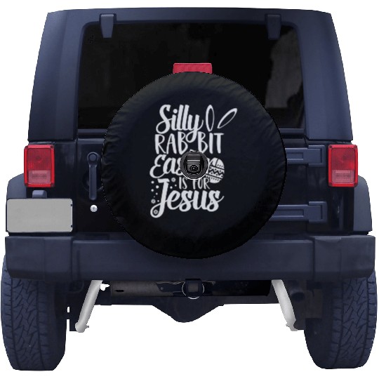 Silly Rabbit Easter Is For Jesus Spare Tire Covers