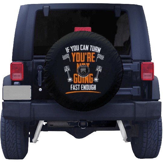 If You Can Funny Auto Car Racing Humor For A Spare Tire Covers