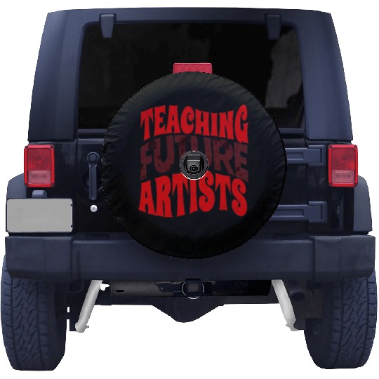 teaching Future Artists Art Teacher Spare Tire Covers Spare Tire Covers