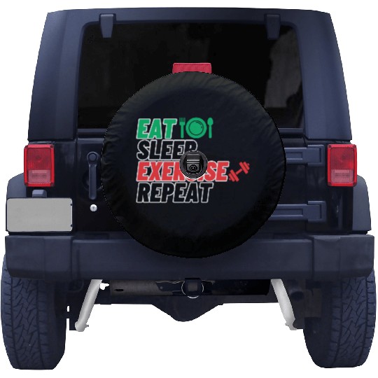 eat sleep EXERCISE repeatlife of heroes power Spare Tire Covers