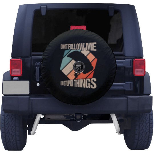 Don't Follow Me I Do Stupid Things Skydiving Skydi Spare Tire Covers