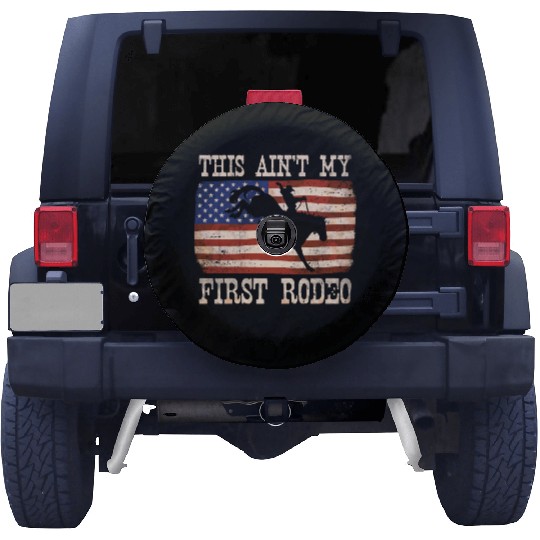 This Ain't My First Rodeo - Rodeo Cowboy Western Spare Tire Covers
