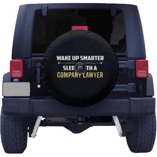 Wake Up Smarter Sleep With A COMPANY LAWYER Spare Tire Covers
