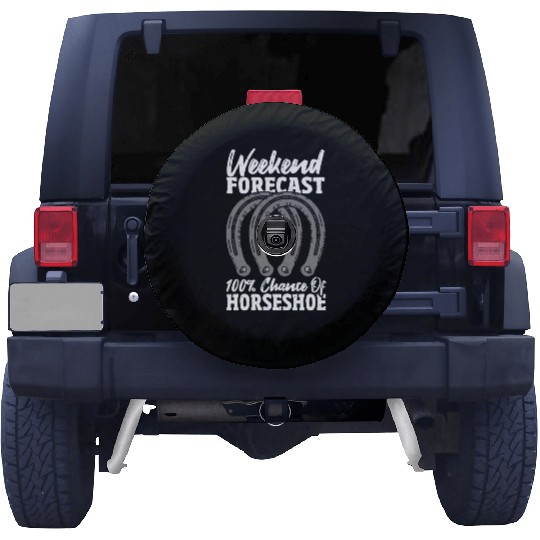 Weekend Forecast 100 Chance Of Horseshoe Spare Tire Covers