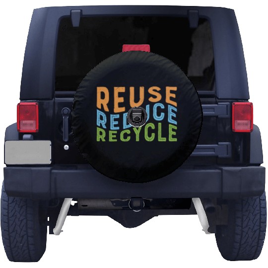 Earth Day Reuse Reduce Recycle - Eco Slogan Spare Tire Covers