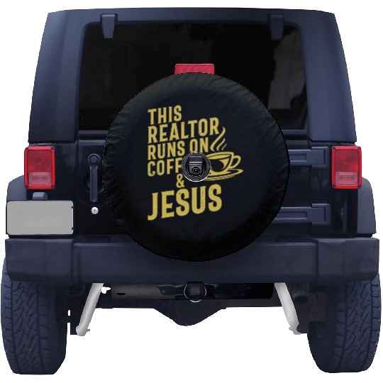 This Realtor Runs On Coffee Jesus Real Estate Spare Tire Covers