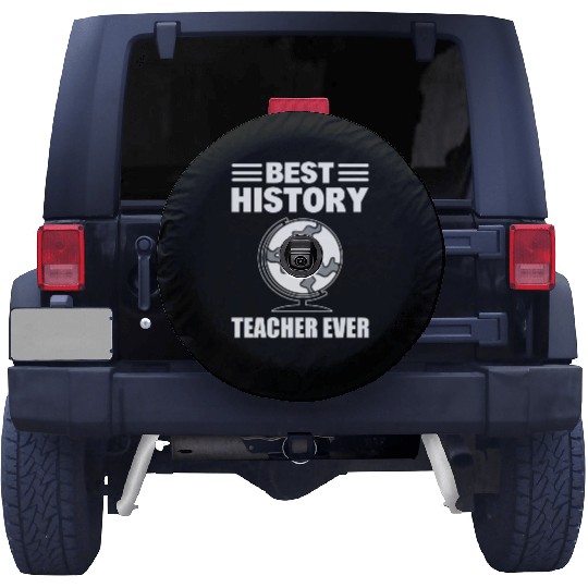 Best History Teacher History Teacher Spare Tire Covers