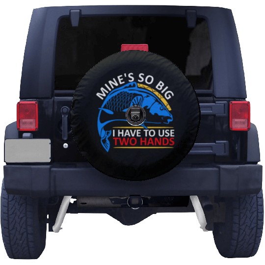 Funny Fishing Mine's Big Use Two Hands Fish Dad Spare Tire Covers