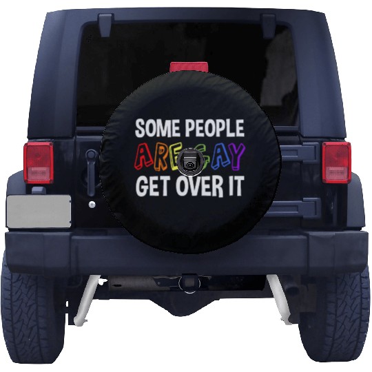 Some People Are Gay Get Over It Spare Tire Covers