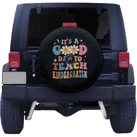 It's a Good Day To Teach Kindergarten Spare Tire Covers