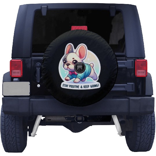 Stay Positive French Bulldog Motivational Words Spare Tire Covers