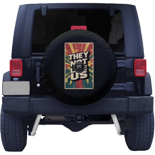 They not like us Spare Tire Covers