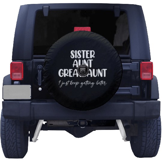 Sister Aunt Great Getting Better Spare Tire Covers