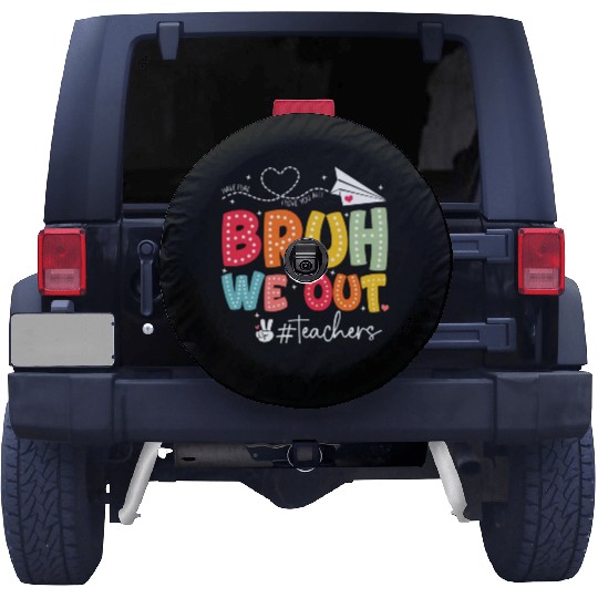 Bruh-We-Out-Teachers-School Spare Tire Covers