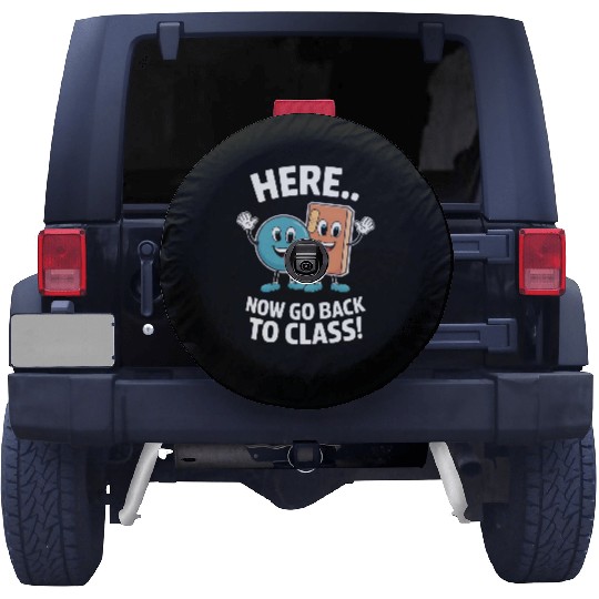 Here Now Go Back To Class School Nurse Medical Spare Tire Covers