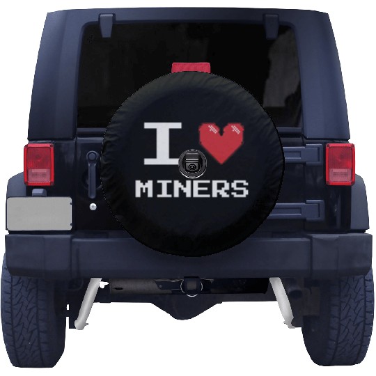 I love Miners Miner Mining Gamer Crypto Spare Tire Covers