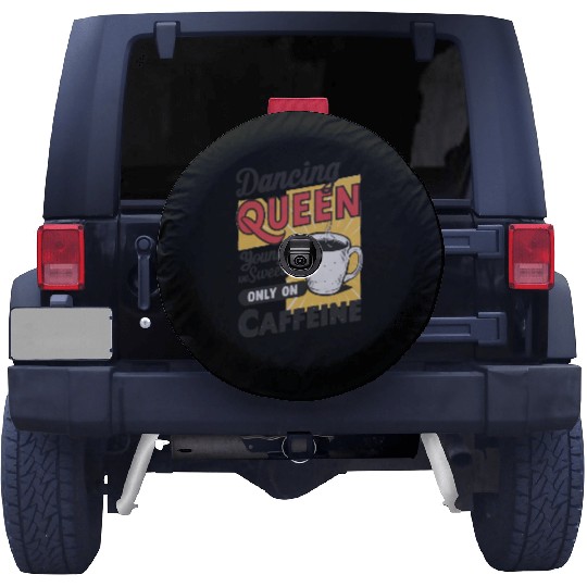 dancin kween, Young And Sweet, Only On Caffeine Spare Tire Covers